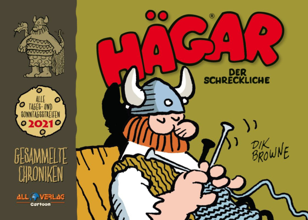 Hägar der Schreckliche 2021 - Gesammelte Chroniken